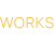 WORKS
